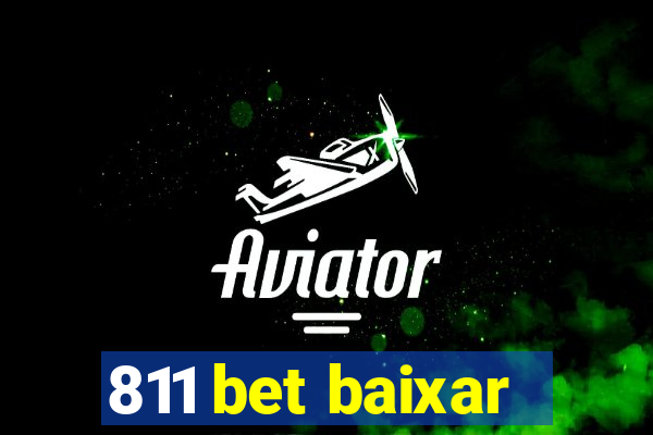 811 bet baixar